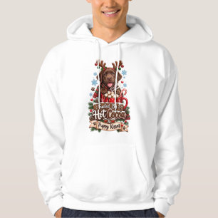 Fuelled By Hot Cocoa And Puppy Kisses Chocolate La Hoodie