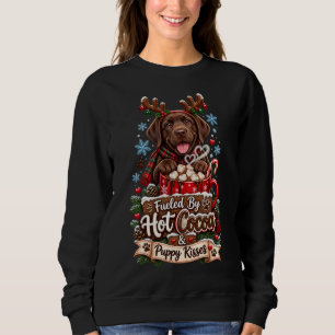 Fuelled By Hot Cocoa And Puppy Kisses Chocolate La Sweatshirt