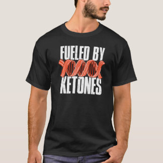 Fuelled By Ketones T-Shirt