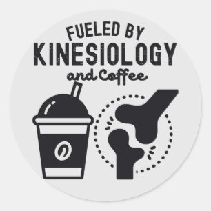 Fuelled by Kinesiology and Coffee Classic Round Sticker
