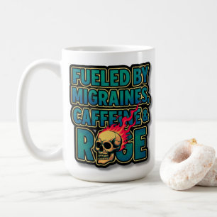 Fuelled by Migraines, Caffeine & Rage – Funny Coffee Mug