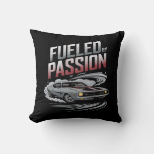 Fuelled by Passion - Car Enthusiast Design Cushion