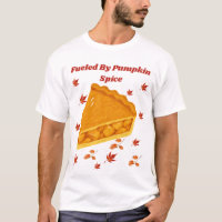 Fuelled By Pumpkin Spice Autumn Pie Design
