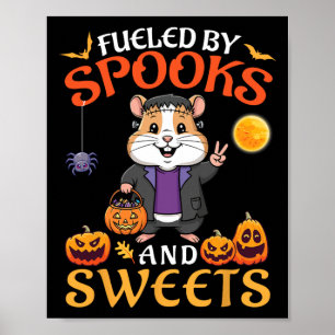 Fuelled By Spooks And Sweets Poster