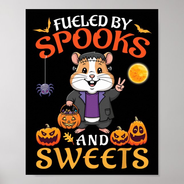 Fuelled By Spooks And Sweets  Poster (Front)