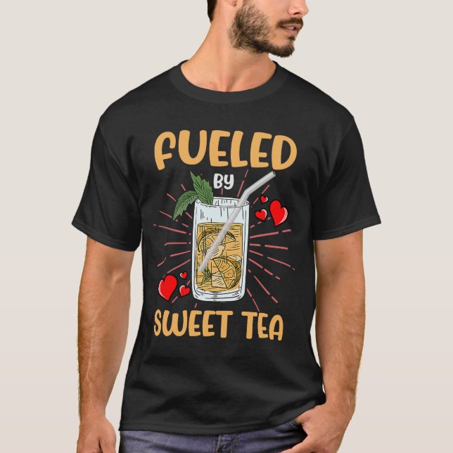 Fuelled By Sweet Tea T-Shirt (Front)