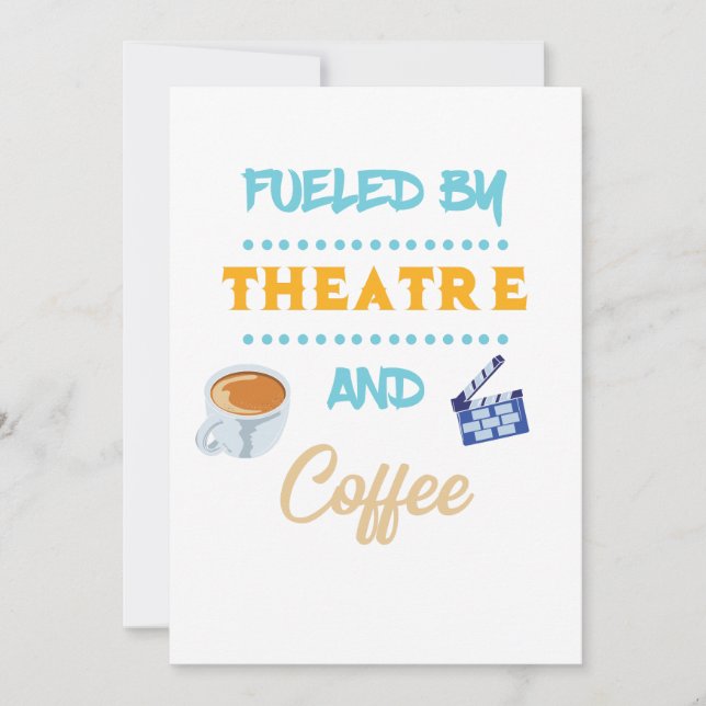 Fuelled By Theatre And Coffee Actor Actress Theatr Holiday Card (Front)
