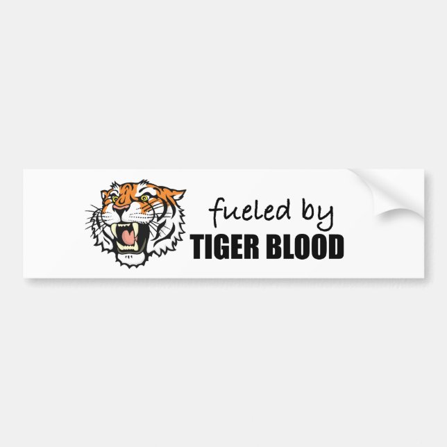 fuelled by tiger blood bumper sticker (Front)