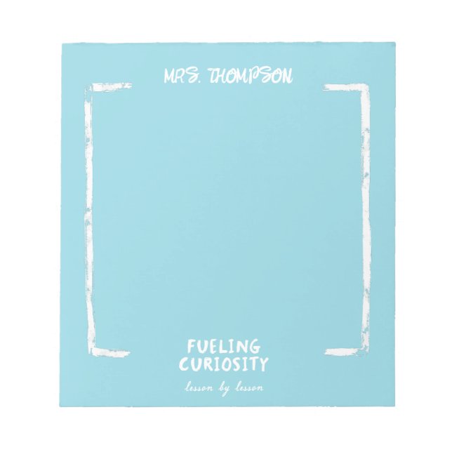 Fuelling Curiosity Personalised Teacher Gift Blue Notepad (Front)