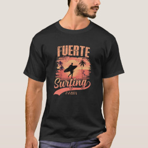 Fuerte Surfing T-Shirt