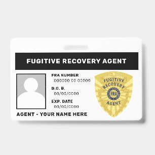 FUGITIVE RECOVERY AGENT BADGE ID BADGE