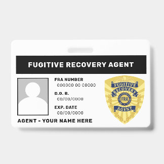 FUGITIVE RECOVERY AGENT BADGE ID BADGE