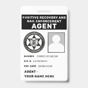 FUGITIVE RECOVERY  & BAIL ENFORCEMENT AGENT Badge ID Badge