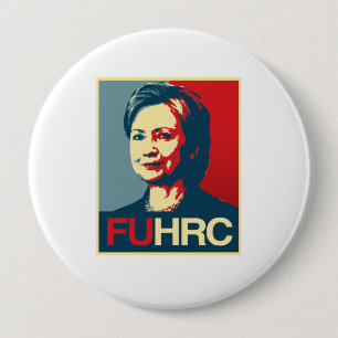 FUHRC - Anti-Hillary Poster - - Anti-Hillary - 10 Cm Round Badge