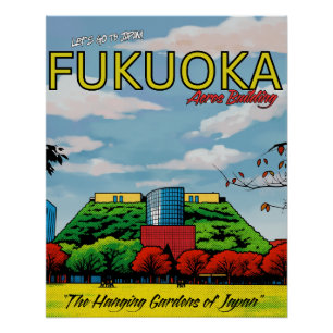Fukuoka Japan Acros Building travel Poster