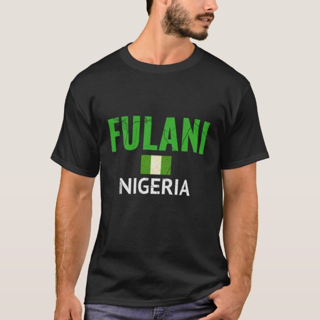 Fulani  Fulbe Peul Fula Nigerian Flag T-Shirt (Front)