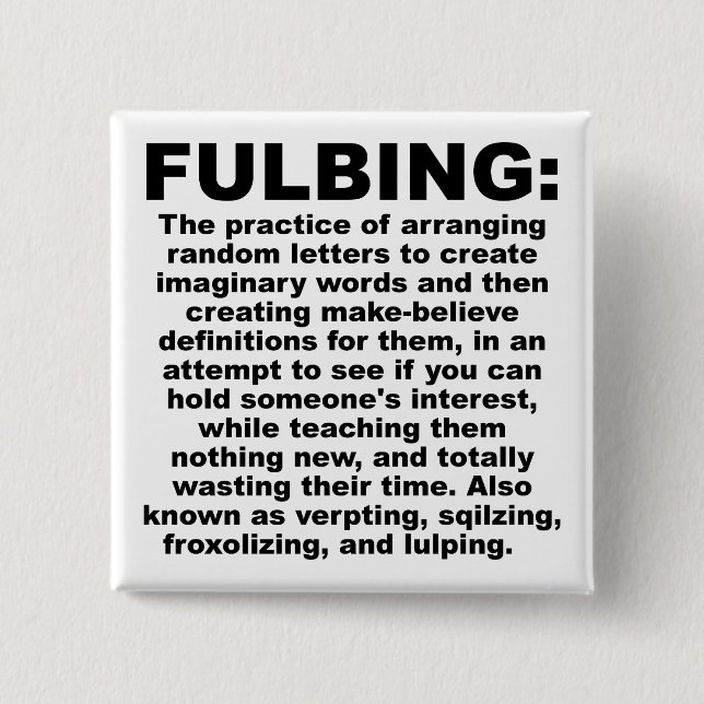 Fulbing Funny Button Badge Pin (Front)