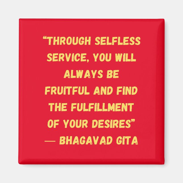 Fulfilment Of Your Desires Bhagavad Gita Magnet (Front)