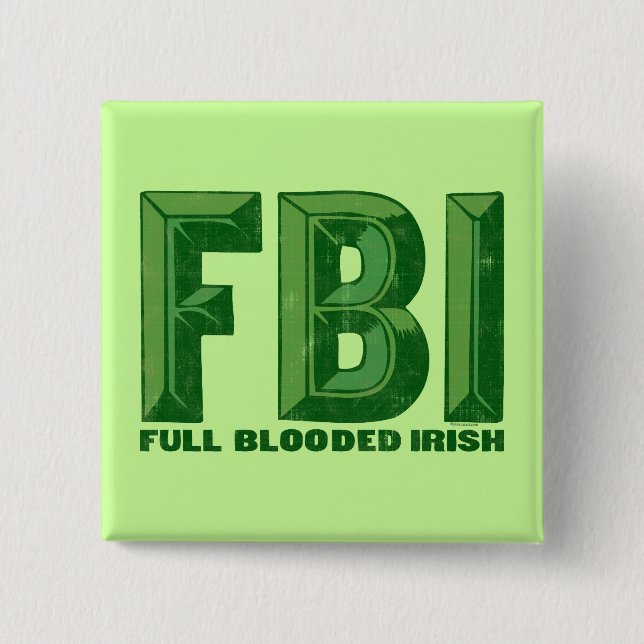 Full Blooded Irish Button (Front)
