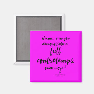 Full Contretemps Magenta Magnet