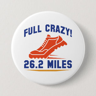 Full Crazy 26.2 Miles 7.5 Cm Round Badge