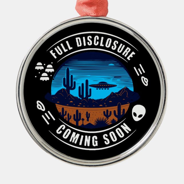 Full Disclosure Coming Soon | UFO in the Desert Metal Tree Decoration (Front)