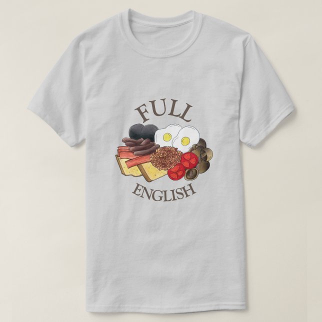 Full English Breakfast UK British Food Cuisine T-Shirt (Design Front)