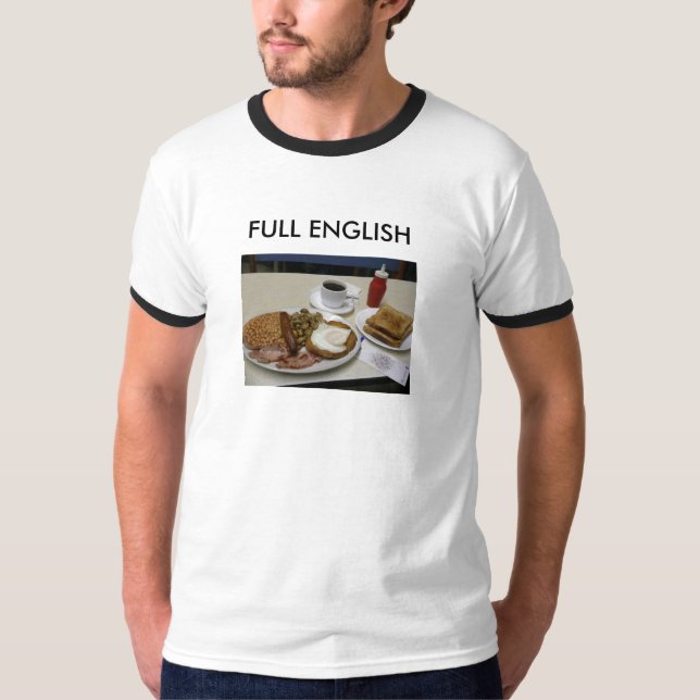 FULL ENGLISH T-Shirt (Front)