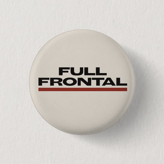 FULL FRONTAL flomm 3 Cm Round Badge (Front)