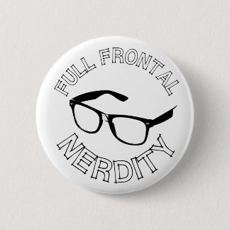 Full Frontal Nerdity 6 Cm Round Badge