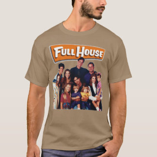 Full house movie funny friend T-Shirt