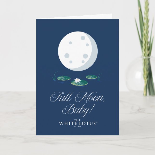 Full Moon, Baby! - The White Lotus Card (Front)
