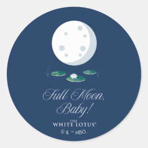 Full Moon, Baby! - The White Lotus Classic Round Sticker
