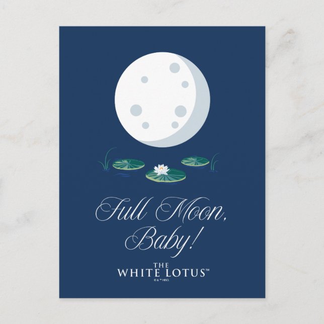 Full Moon, Baby! - The White Lotus Postcard (Front)