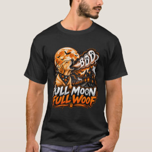 Full Moon Full Woof Labrador Halloween Funny Dog H T-Shirt