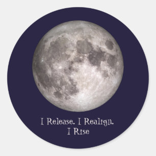 Full Moon Ritual I Release I Realign I Rise Classic Round Sticker