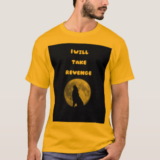 Full Moon Wolf – Power and Revenge T-Shirt