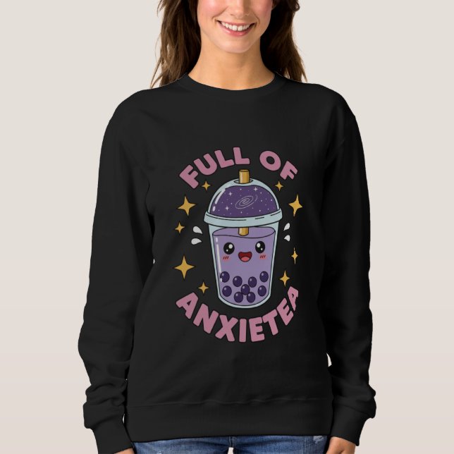 Full of Anxietea Funny Cute Kawaii Pastel Goth Sweatshirt (Front)