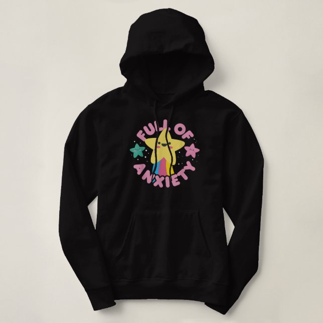 Full of Anxiety Cute Kawaii Kawaii Goth Pastel Got Hoodie (Design Front)