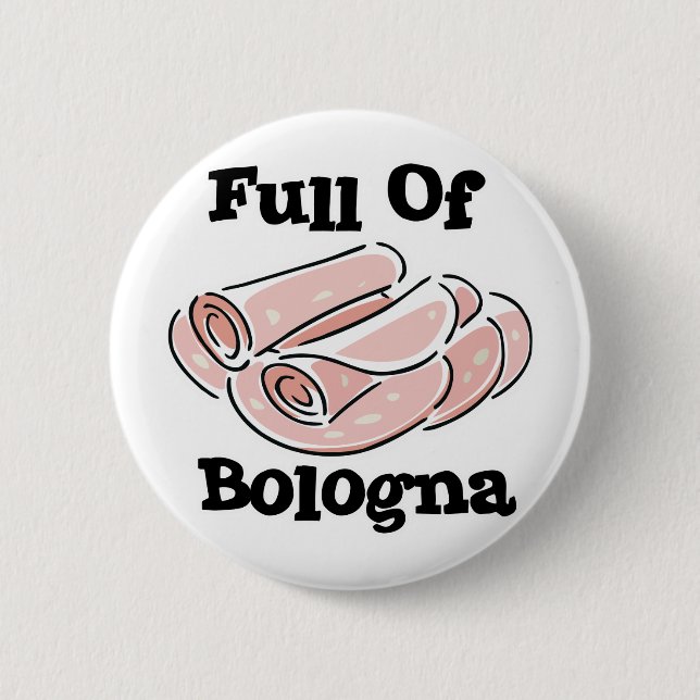 full of bologna 6 cm round badge (Front)