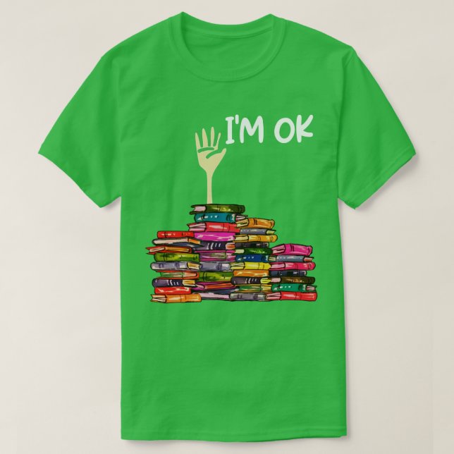 Full Of Books Im Ok Long Sleeve  T-Shirt (Design Front)