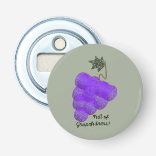 Full of Grapefulness Grapes Bottle Opener