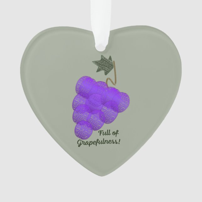 Full of Grapefulness Grapes Ornament (Front)