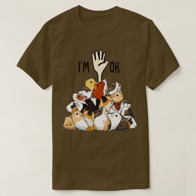 Full Of Guinea Pigs I'm Ok Funny Guinea Pigs Lover T-Shirt (Design Front)