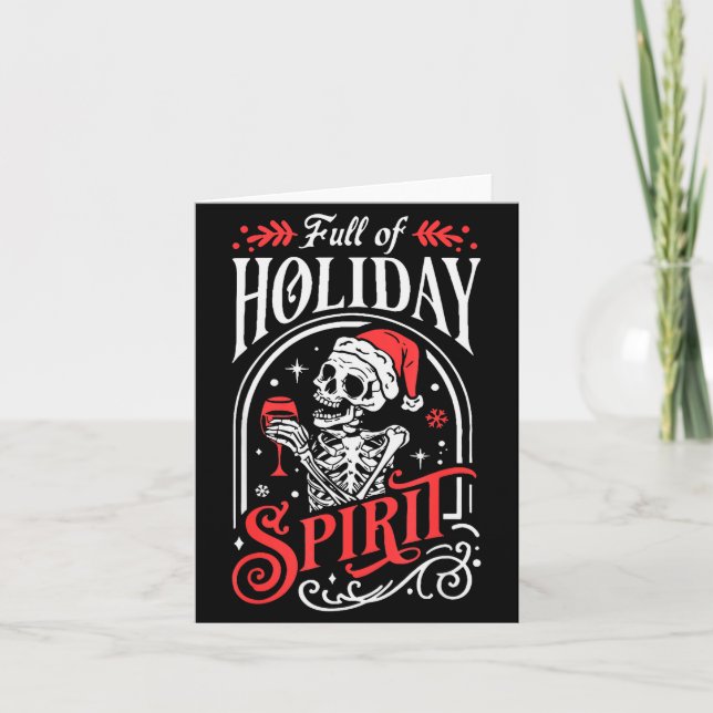 Full Of Holiday Christmas Skeleton Srit Drinking W Card (Front)