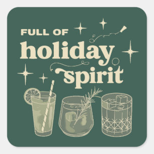 Full Of Holiday Spirit Christmas Gifts Drinks Wine Square Sticker