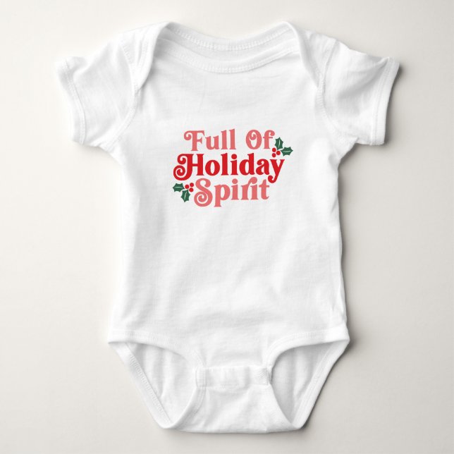 Full of Holiday Spirit - Festive Typography Baby Bodysuit (Front)