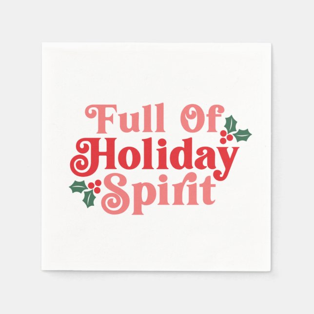 Full of Holiday Spirit - Festive Typography Napkin (Front)