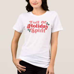 Full of Holiday Spirit - Festive Typography Tri-Blend Shirt