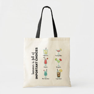 Full of important choices: Summer Cocktails Tote Bag